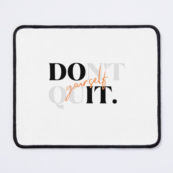 Item preview, Don’t Quit – Do It Yourself Motivational Typography Design designed and sold by RajDeepu.