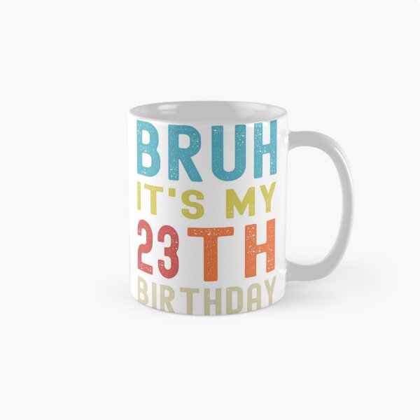 Item preview, Bruh It’s My 23rd Birthday – Retro 23 Birthday Design designed and sold by Tujzui.