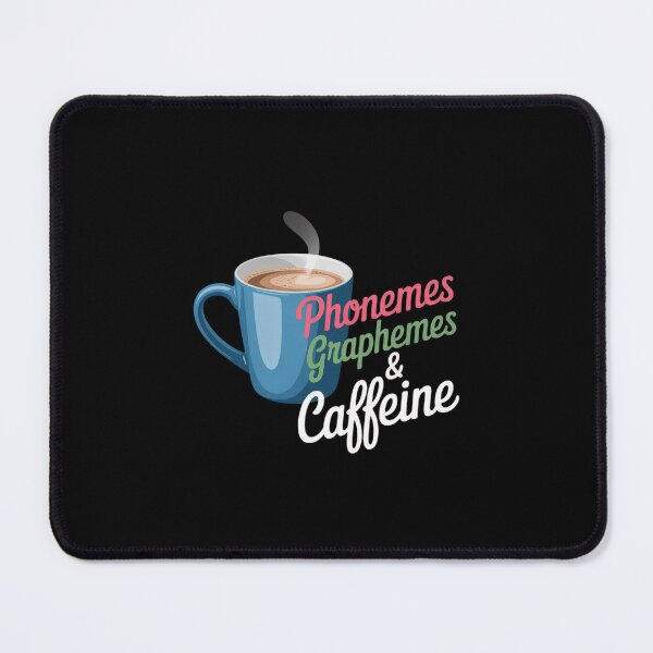 Item preview, Phonemes Graphemes and Caffeine Reading Teacher Coffee2  designed and sold by MicanCuteStore.