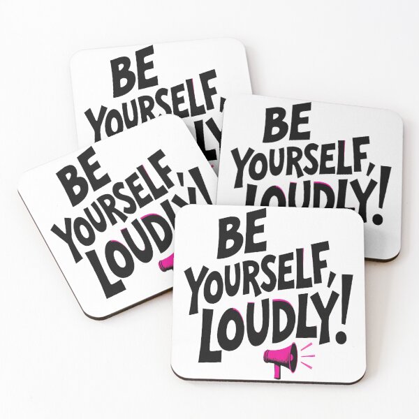 Item preview, Be Yourself Loudly! designed and sold by Wear2Transform.