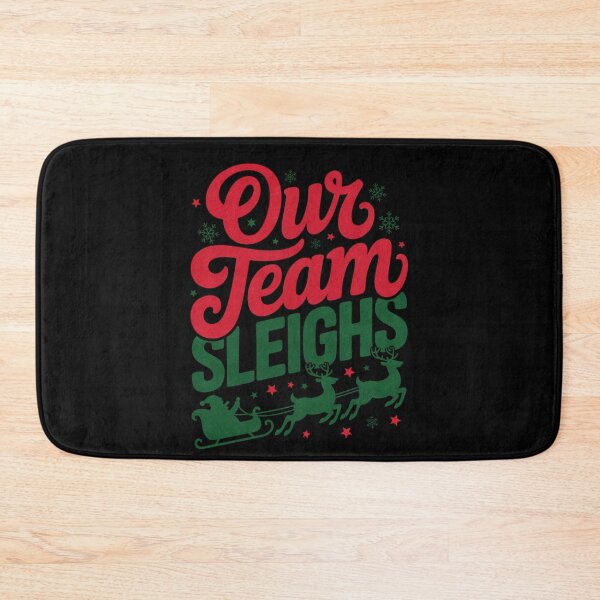 Item preview, Our Team Sleighs Funny Christmas Matching designed and sold by FreshVibe Prints.