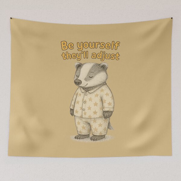 Item preview, Sleepy Badger Be Yourself designed and sold by ChirpInc.