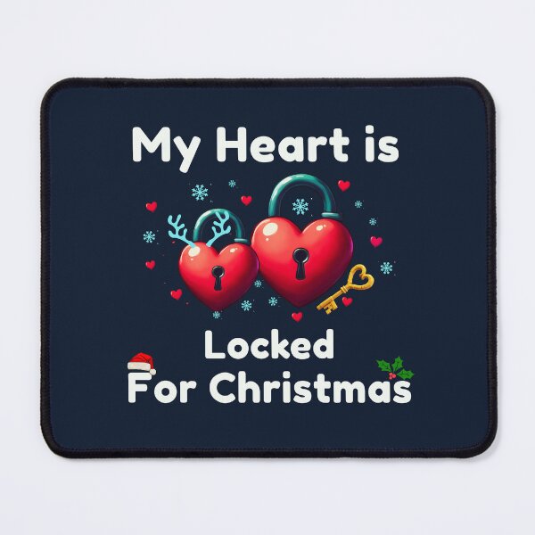 Item preview, My Heart Is Locked For Christmas designed and sold by ATime7Day.