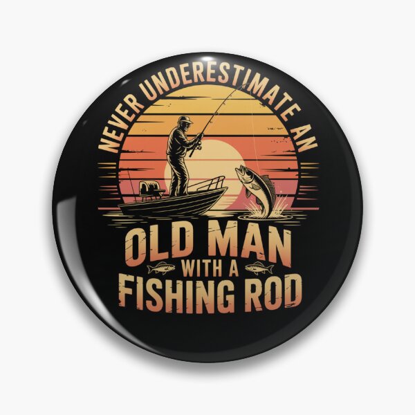 Item preview, Vintage Fishing Sunset Art – Never Underestimate an Old Man with a Fishing Rod designed and sold by love3617.