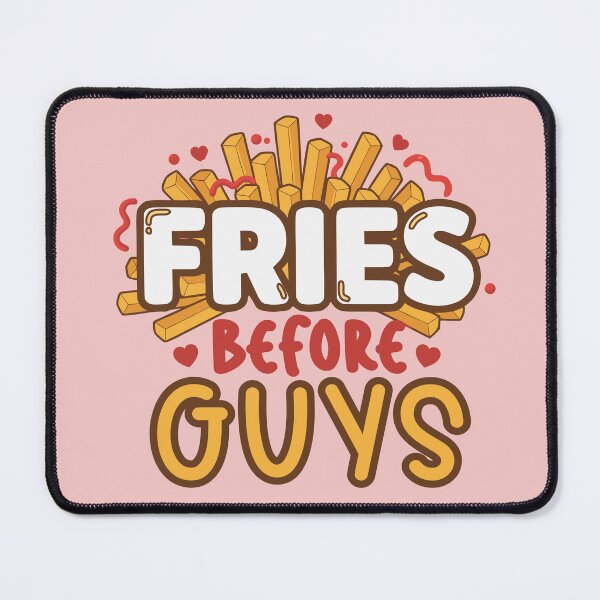 Item preview, Fries Before Guys Teenage Girls Dating Valentines Day designed and sold by Colorfulman.
