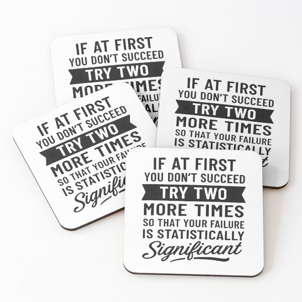 Item preview, If At First You Dont Succeed - Funny Statistics Science Pun designed and sold by hemagamo.