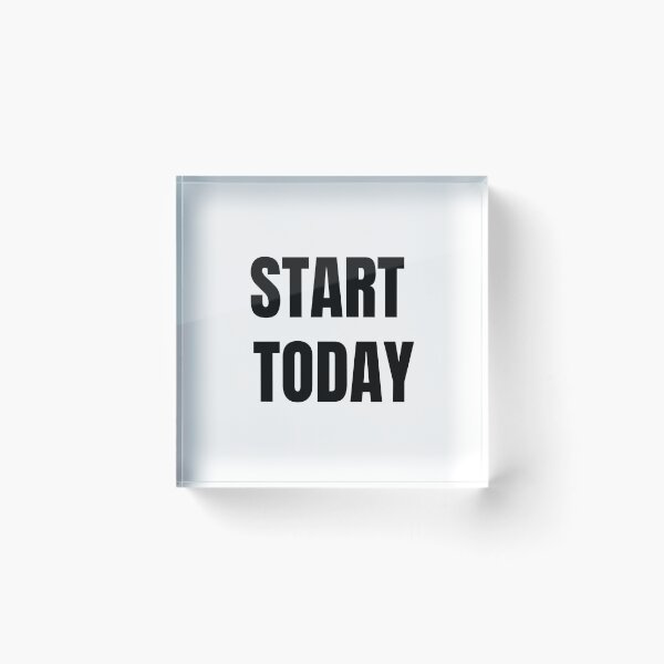 Item preview, Start Today Motivational design designed and sold by IronMindStudio.