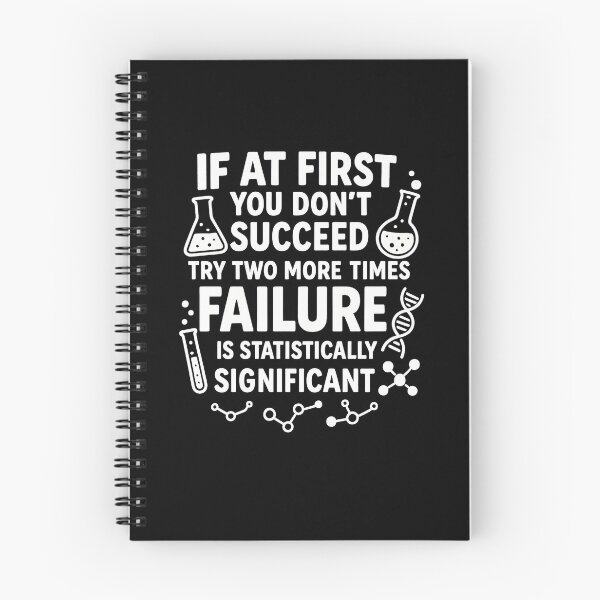 Item preview, If At First You Dont Succeed - Funny Statistics Science Pun designed and sold by hemagamo.