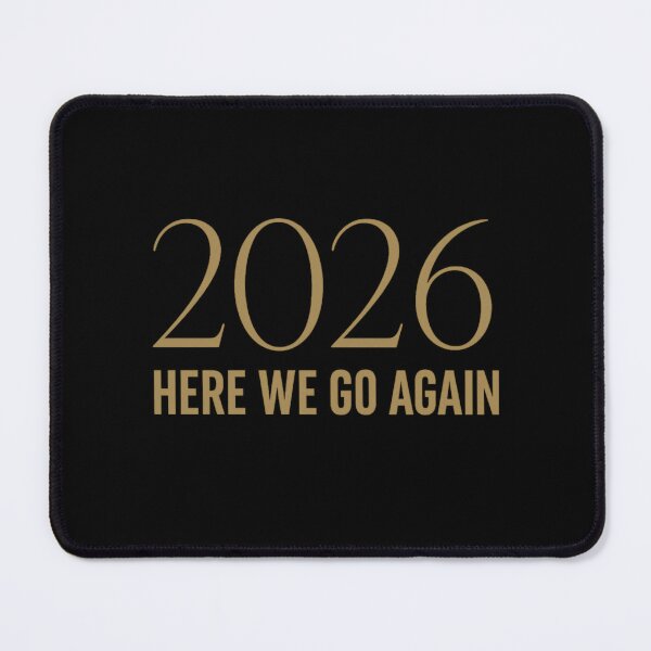 Item preview, 2026 Here We Go Again – Funny New Year Meme designed and sold by PunchDrop.