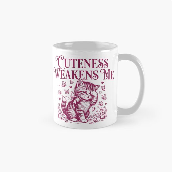 Item preview, Cuteness Weakens Me Cute Kitten Feline Lover  designed and sold by Y-Vibes.