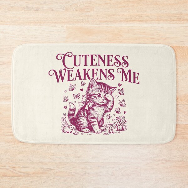 Item preview, Cuteness Weakens Me Cute Kitten Feline Lover  designed and sold by Y-Vibes.