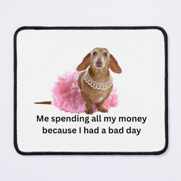 Item preview, me spending all my money because I had a bad day designed and sold by Stickeremb.