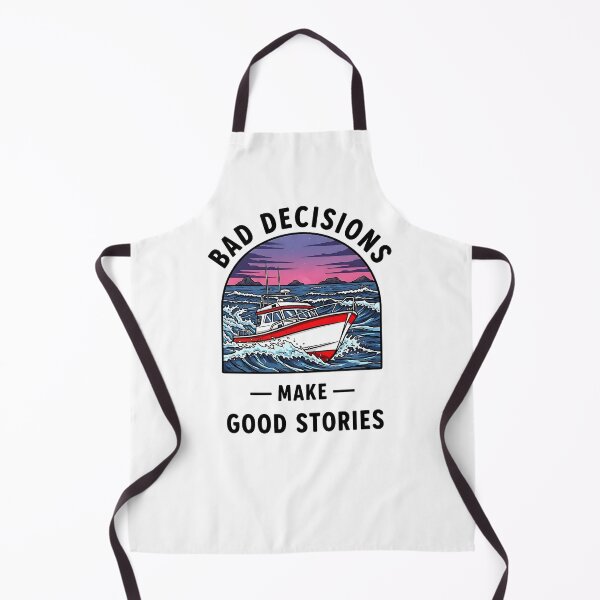 Item preview, Bad Decisions Good Stories Fishing Boat Sailor Gift designed and sold by Off-Road-Zone.