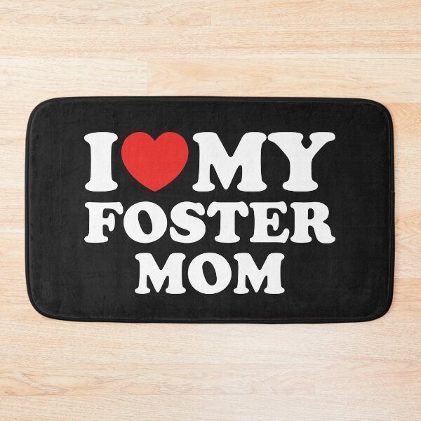 Item preview, I Love My Foster Mom designed and sold by shitpostee.