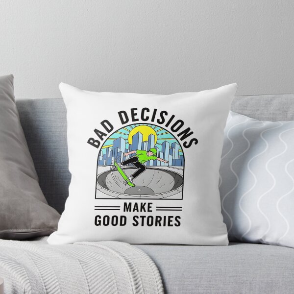 Item preview, Bad Decisions Make Good Stories Skater designed and sold by Off-Road-Zone.