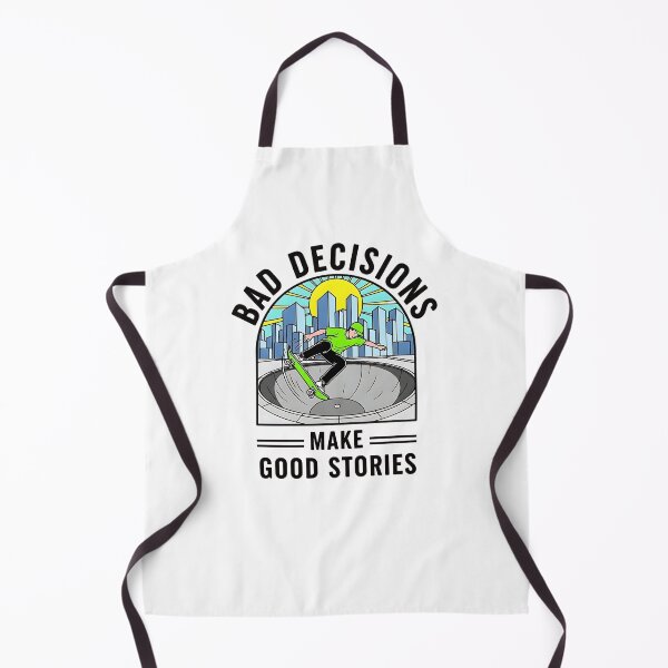 Item preview, Bad Decisions Make Good Stories Skater designed and sold by Off-Road-Zone.