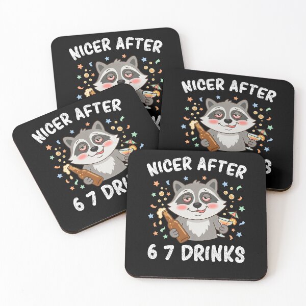 Item preview, Más agradable después de 6 7 bebidas Mapache borracho Meme divertido de Six Seven Alpha designed and sold by FreshVibe Prints.