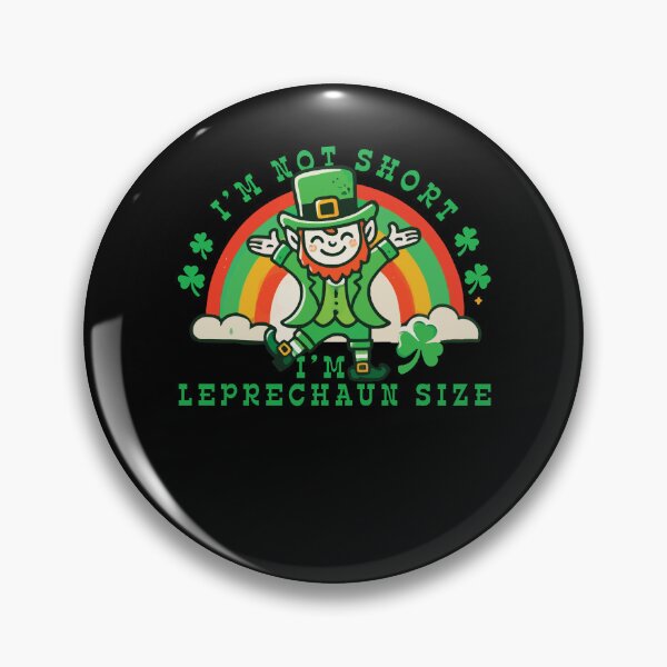 Item preview, I'm Not Short I'm Leprechaun Size St Patrick's designed and sold by LuminOrb.