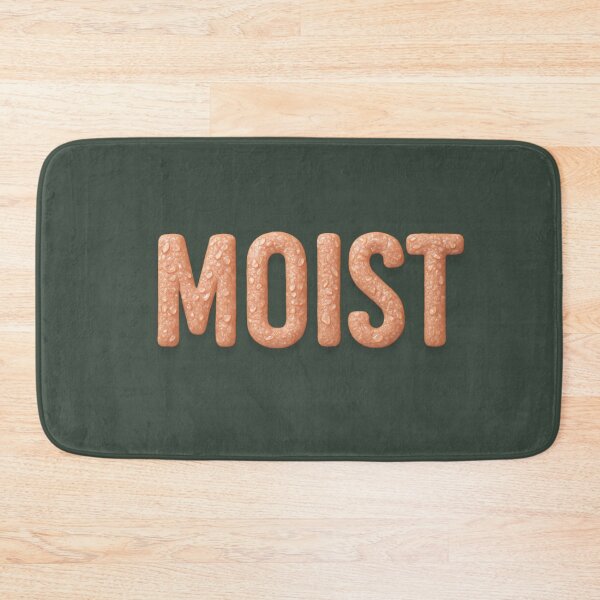 Item preview, Moist Wet Skin Typography Damp Moisture Cringe designed and sold by TackyTime.