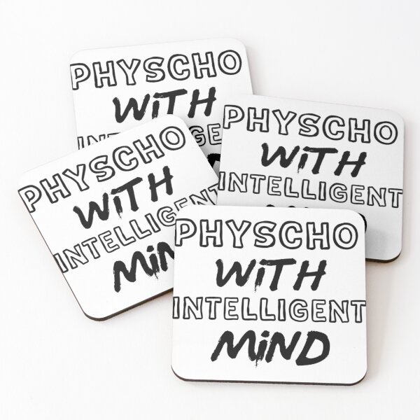 Item preview, Physcho With Intelligent Mind – Bold Quote Typography Design designed and sold by TorqueThread.