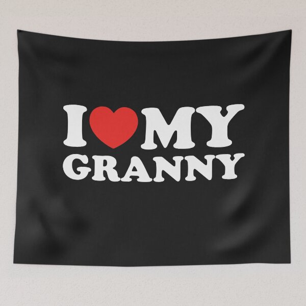 Item preview, I Love My Granny designed and sold by shitpostee.