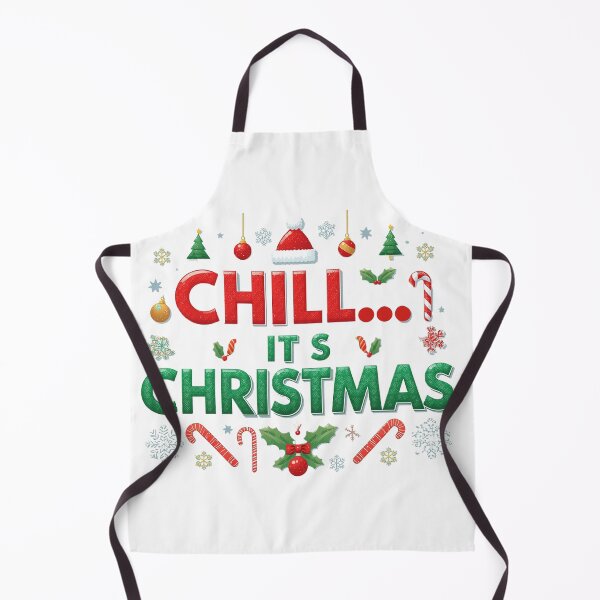 Item preview, CHILL… IT’S CHRISTMAS – Funny Christmas Holiday Design designed and sold by Graphic Therapist.