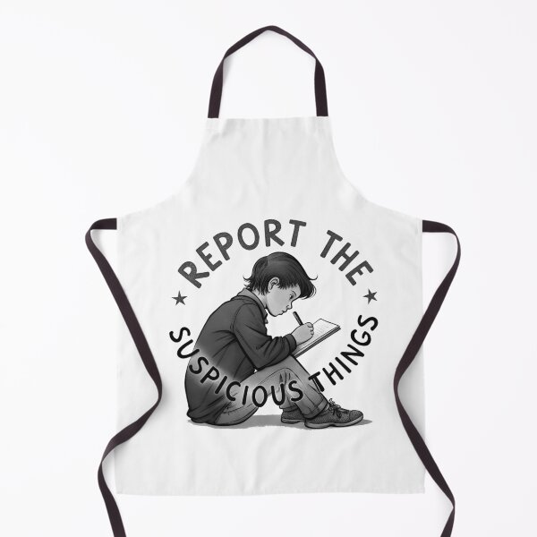 Item preview, Report The Suspicious Things designed and sold by NickTaroDesign.