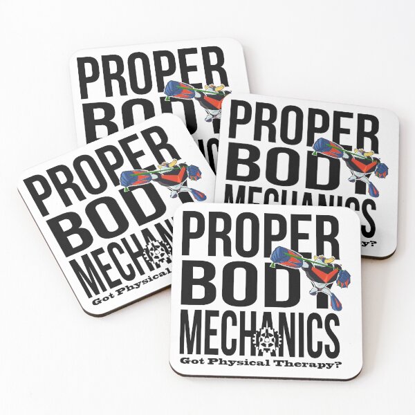 Item preview, Proper Body Mechanics. Got PT? designed and sold by artjuniverse.