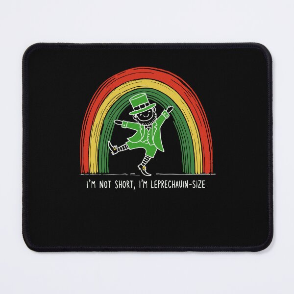 Item preview, Leprechaun Size I'm Not Short Rainbow Fun designed and sold by LuminOrb.