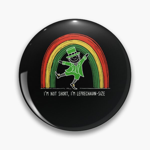 Item preview, Leprechaun Size I'm Not Short Rainbow Fun designed and sold by LuminOrb.
