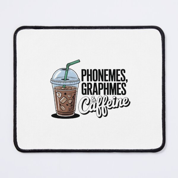 Item preview, Phonemes Graphemes and Caffeine Coffee Lover Reading Teache designed and sold by lilLilaBatArt.