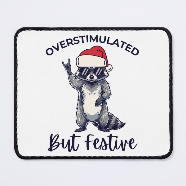 Item preview, Overstimulated But Festive - Funny Christmas Raccoon designed and sold by Anniko Art Studio.