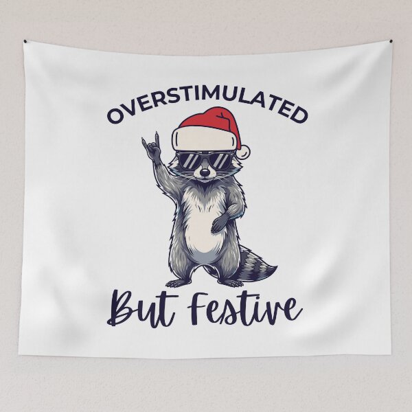Item preview, Overstimulated But Festive - Funny Christmas Raccoon designed and sold by Anniko Art Studio.