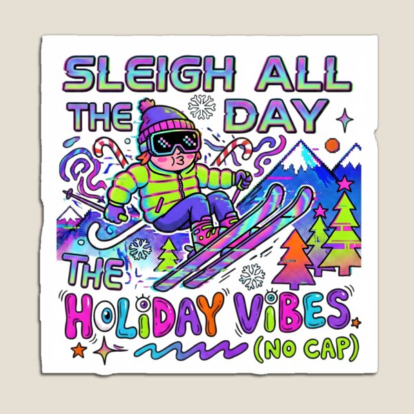 Item preview, Sleigh All Day Neon Holiday Vibes designed and sold by AnnDesignStudio.