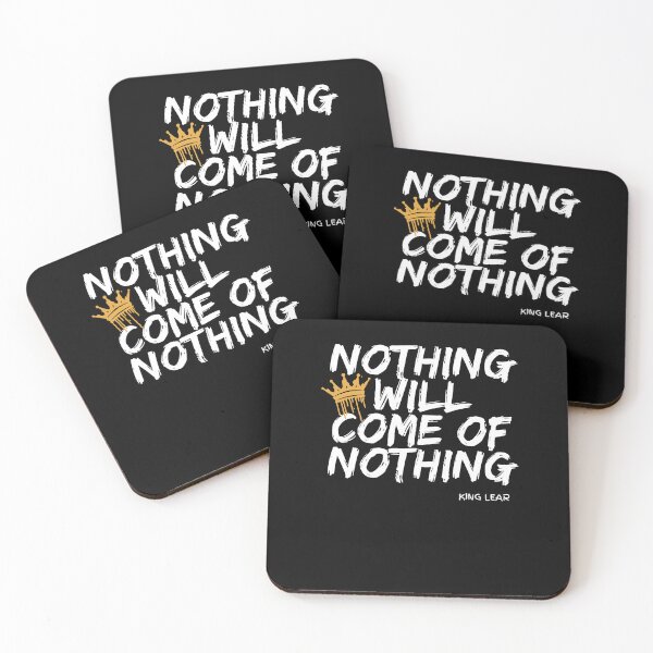 Item preview, Nothing will come of nothing designed and sold by ENPAWO DESIGNS.
