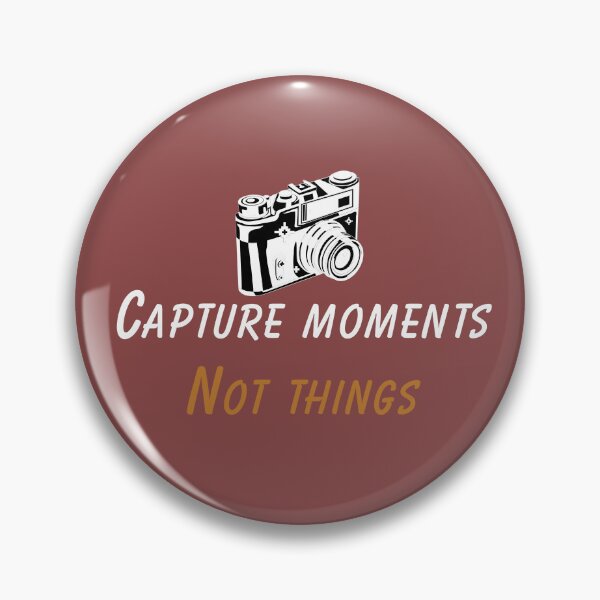 Item preview, Capture Moments Not Things – Photographer Camera Quote Design designed and sold by RADesignHub.
