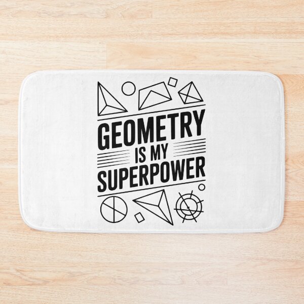 Item preview, Geometry is my Superpower designed and sold by Frank Ring.