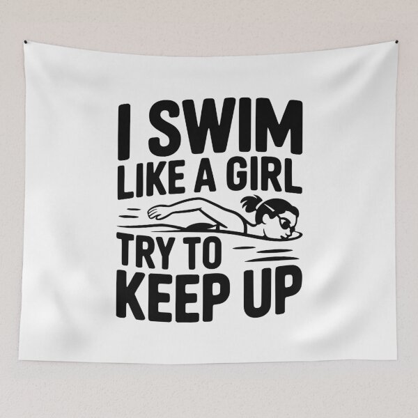 Item preview, I Swim Like a Girl Try to Keep up designed and sold by Frank Ring.