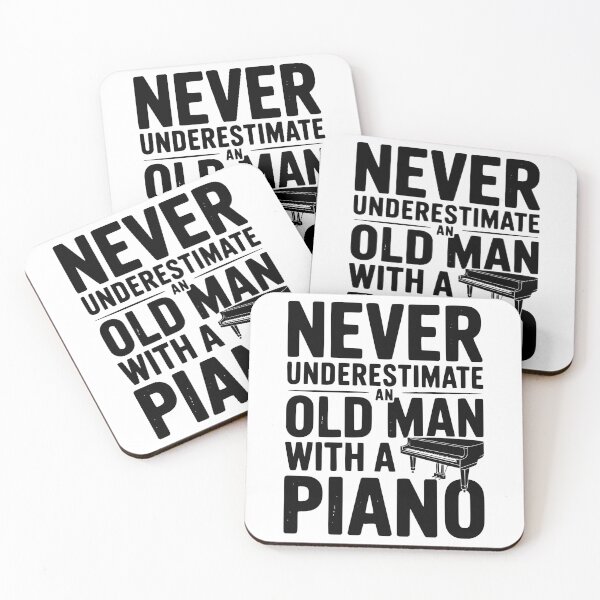Item preview, Never Underestimate an Old Man with a Piano designed and sold by Frank Ring.