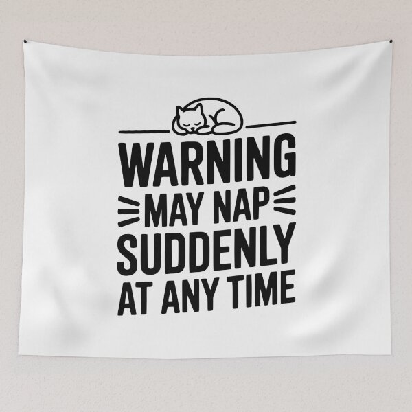 Item preview, Warning May Nap Suddenly at Any Time designed and sold by Frank Ring.