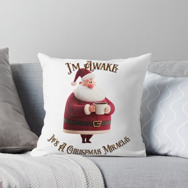Item preview, I'm Awake, It's A Christmas Miracle designed and sold by KeeganCreations.