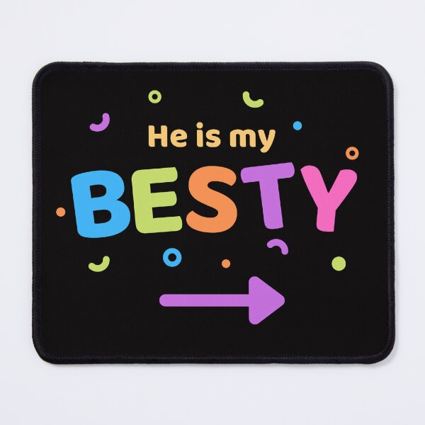 Item preview, He is my Besty designed and sold by Valgeneva.