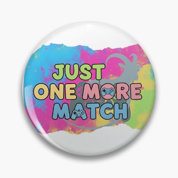 Item preview, Just One More Match – Funny Gamer Tee designed and sold by LoganDzign.