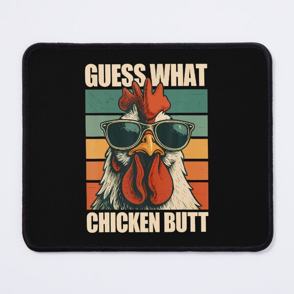 Item preview, Guess What Chicken Butt designed and sold by OnaConnie.