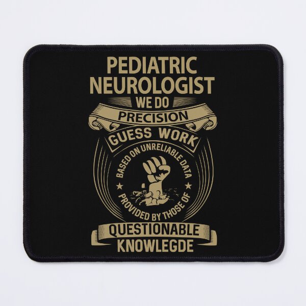 Item preview, Pediatric Neurologist designed and sold by aqnkkalw83.