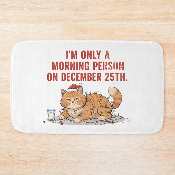 Item preview, Funny Cat Christmas – Morning Person Only Dec 25 designed and sold by Paw Print Play.