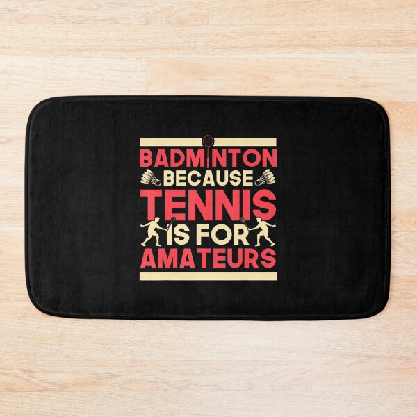 Artikelvorschau, Federball-Badminton, weil Tennis für Amateure ist. entworfen und verkauft von OnaConnie.