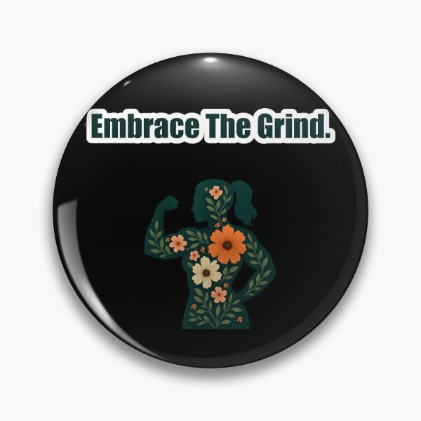 Item preview, Embrace The Grind. designed and sold by Jason123za.