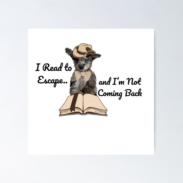 Item preview, i read to escape.. and im not coming back | book jokes. T-Shirt designed and sold by InkByDavid.