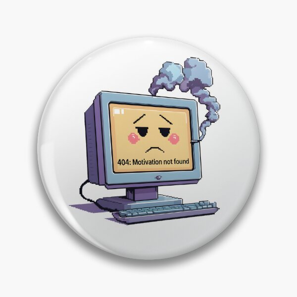 Item preview, 404 Motivation Not Found - Programmer Humor designed and sold by InkDropShop3112.